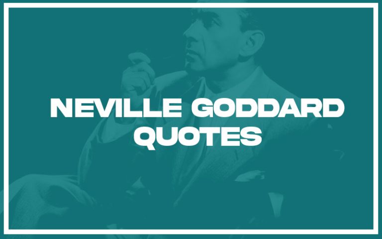 113 Best Neville Goddard Quotes (with Commentary) - Burning For Success