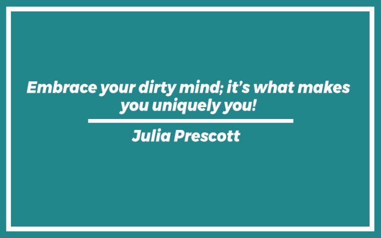 151 Best Dirty Mind Quotes (with Commentary) - Burning For Success