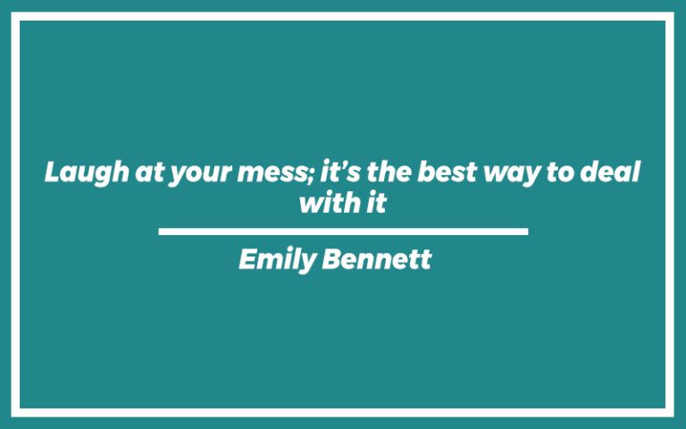 151 Best Messy People Quotes (with Commentary) - Burning For Success