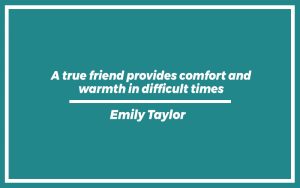 151 Best You Find Out Who Your Friends Are Quotes (with Commentary