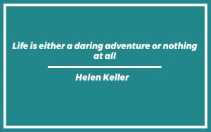 151 Best Helen Keller Quotes (with Commentary) - Burning For Success
