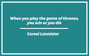 151 Best Game Of Thrones Quotes With Commentary Burning For Success Game 1 300x188 