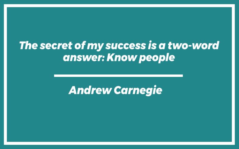 151 Best Andrew Carnegie Quotes (with Commentary) - Burning For Success